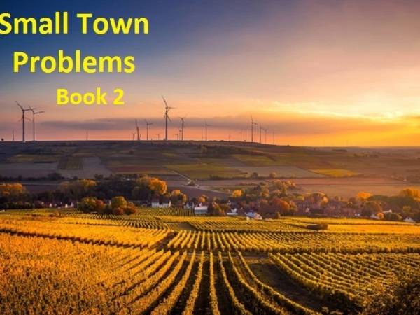 Small Town Problems: Book 2 Chapter 1